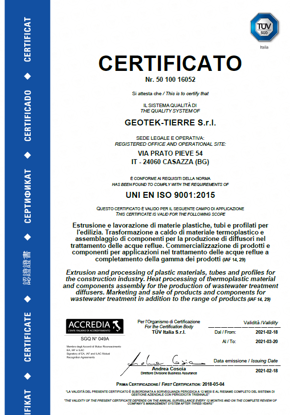 Nous avons le plaisir de vous informer que geoteck-tierre srl travaille selon les normes ISO 9001:2015, reconnues par l'organisme de certification tuv.